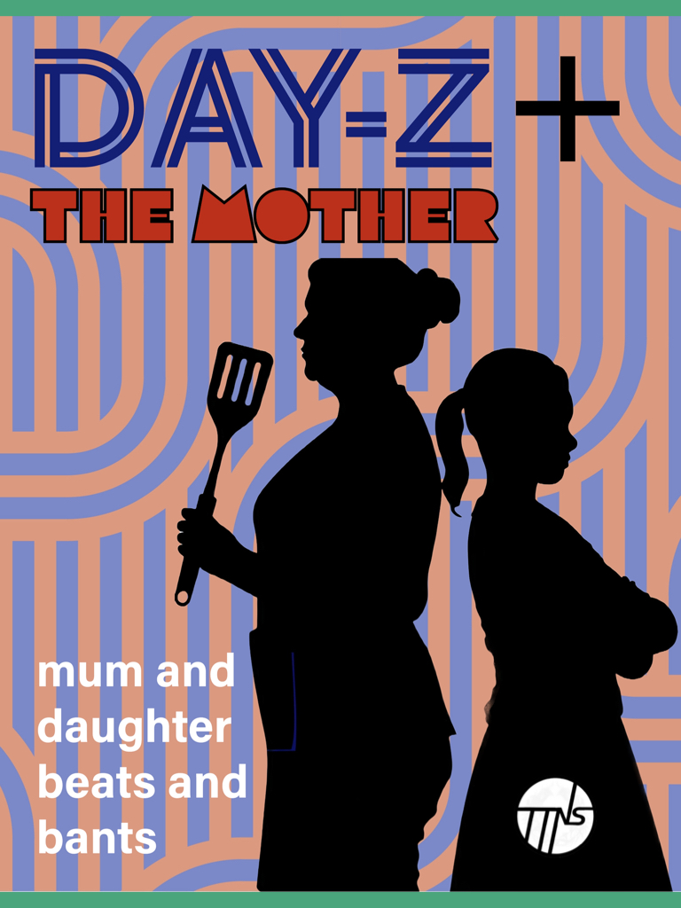 Day Z and The Mother